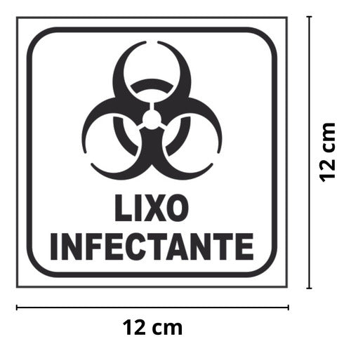 Kit 6 Adesivos Lixo Infectante 12x12cm Fundo Branco