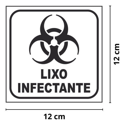 Kit 6 Adesivos Lixo Infectante 12x12cm Fundo Branco